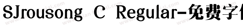 SJrousong C Regular字体转换